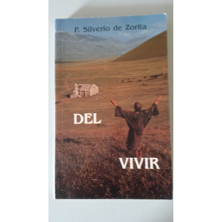 DEL VIVIR - P. Silverio de Zorita